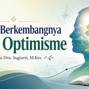 Sejarah Berkembangnya Teori Optimisme